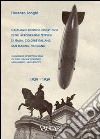 Catalogo storico descrittivo degli aerogrammi Zeppelin di Italia, colonie italiane, San Marino, Vaticano. 1929-1939. Ediz. italiana e inglese libro