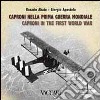 Caproni nella prima guerra mondiale. Ediz. italiana e inglese libro