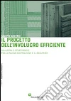 Il progetto dell'involucro efficiente. Soluzioni e stratigrafie per la nuova costruzione e il recupero libro