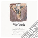 Via Crucis. Con CD Audio libro