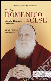 Padre Domenico da Cese. (Emidio Petracca) cappuccino. Breve profilo biografico libro