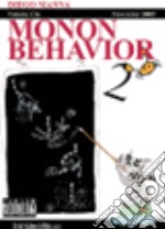 Monon Behavior. Vol. 2 libro