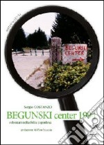 Begunski Center 1994. Volontari nella follia jugoslava libro