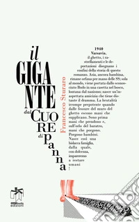 Il gigante dal cuore di panna libro