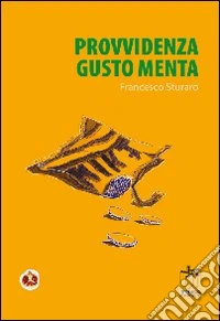 Provvidenza gusto menta libro