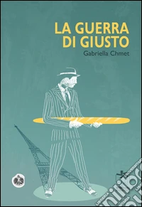 La guerra di Giusto libro