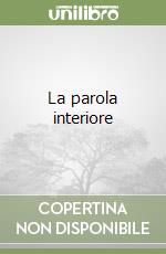 La parola interiore libro