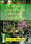 Curarsi con le erbe che tutti conoscono libro