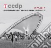 CCDP 1977-2017. 40 anni di architettura ingegneria urbanistica libro