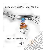 Inventiamo le note libro