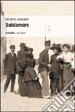 Soldamore libro