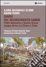 Diario del Risorgimento e Gavino Scano. Sangue diviso tra Chiesa e Stato