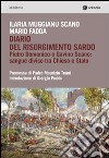 Diario del Risorgimento e Gavino Scano. Sangue diviso tra Chiesa e Stato libro
