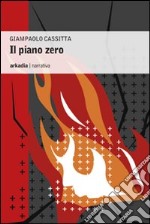 Il piano zero libro