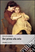 Dal primo alla zeta libro