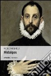 Hidalgos libro di Migheli Nicolò
