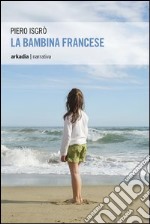 La bambina francese libro