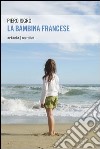 La bambina francese libro di Isgrò Piero