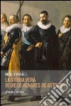 La storia vera di Diego Henares de Astorga libro di Migheli Nicolò