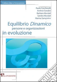 Equilibrio dinamico. Persone e organizzazioni in evoluzione libro