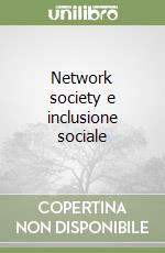 Network society e inclusione sociale