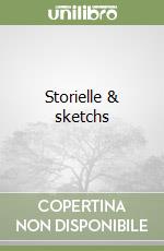 Storielle & sketchs libro