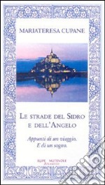 Le strade del sidro e dell'angelo libro