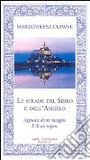 Le strade del sidro e dell'angelo libro