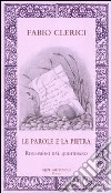 Le parole e la pietra libro