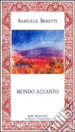 Mondo accanto libro