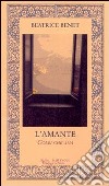 L'amante. Colei che ama libro