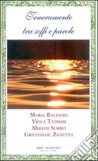 Teneramente tra soffi e parole libro