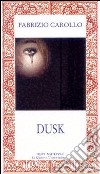 Dusk libro