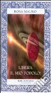 Libera il mio popolo! libro