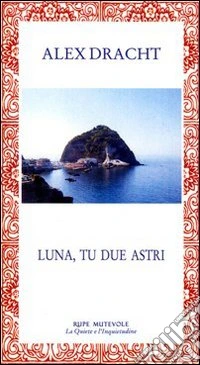 Luna, tu due astri libro