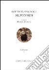 Battista Spagnoli. Alfonsus libro