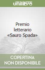 Premio letterario «Sauro Spada» libro
