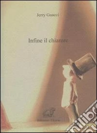 Infine il chiarore
