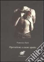 Operazione e cuore aperto libro