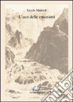 L'eco delle emozioni libro