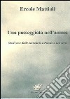 Una passeggiata nell'anima. Da L'eco delle emozioni a Poesie a km zero libro