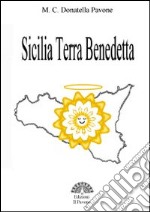 Sicilia terra benedetta libro