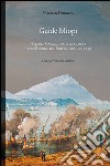 Guide Miopi. Nelson. Caracciolo e la caduta della Repubblica Partenopea nel 1799 libro