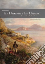 San Liberatore e San Liberato. Due santi ed un solo culto a Massa Lubrense libro