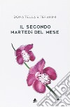 Il secondo martedì del mese libro