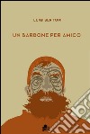 Un barbone per amico libro