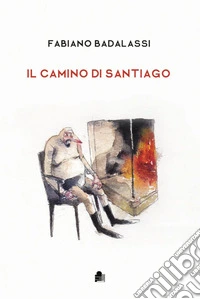 Il camino di Santiago libro