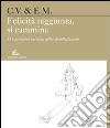 Felicità raggiunta, si cammina. 33 variazioni sul tema della deambulazione libro di Vita Carlo