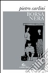 Borsa nera libro