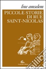 Le piccole storie di rue Saint-Nicolas